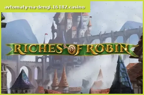 Riches of Robin